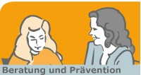 Projekt Beratung und Prävention